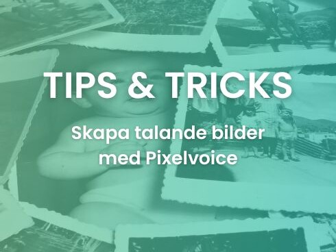 Tips och Tricks: Få ut mer av Pixelvoice